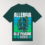 T-SHIRT UNISEX ALLERGIA ALLE PERSONE GREEN