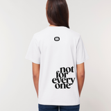 T-shirt NOT FOR EVERYONE